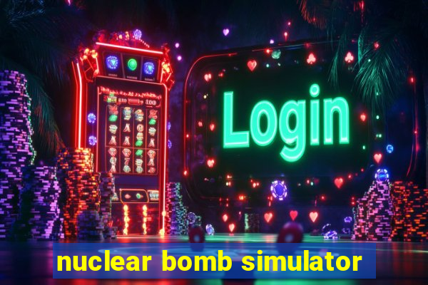 nuclear bomb simulator